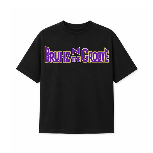 Bruhz N The Groove Tee