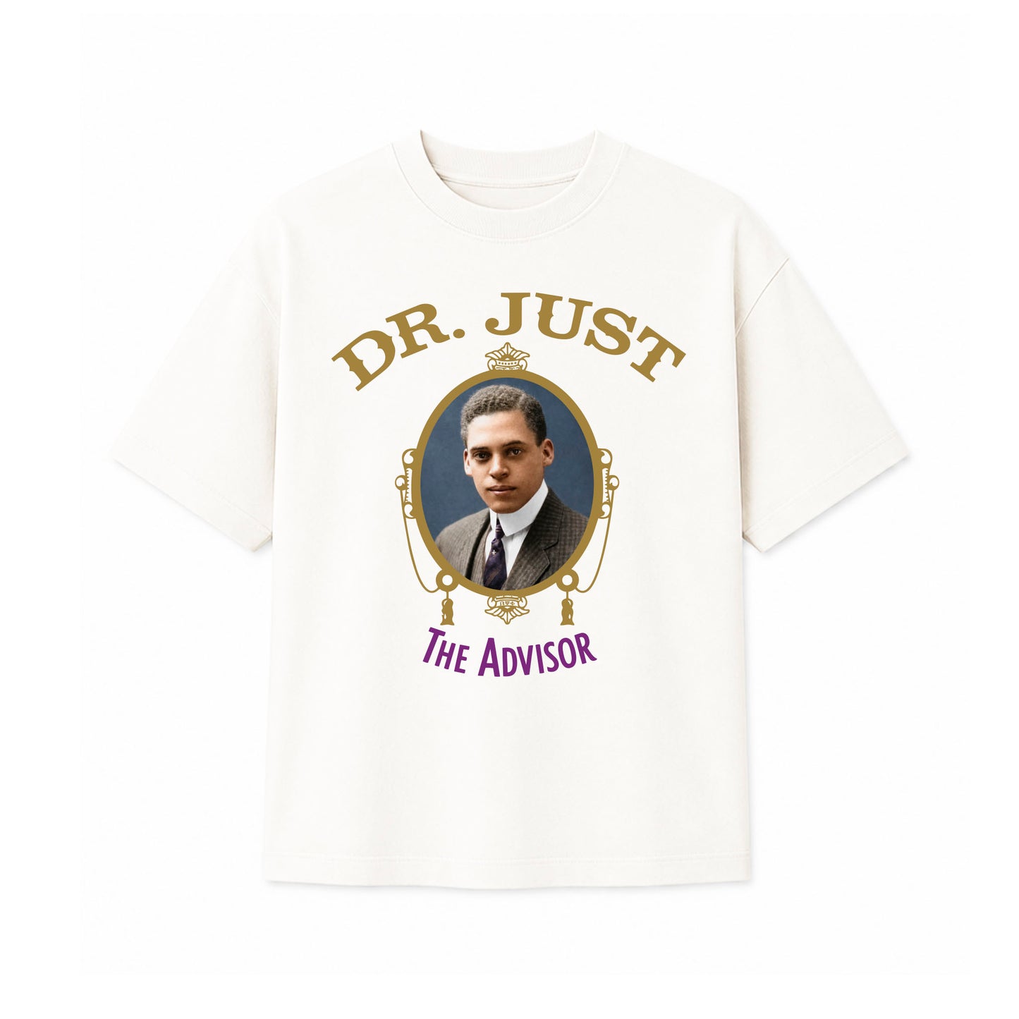 Dr. Just The Advisor Inspired Tee
