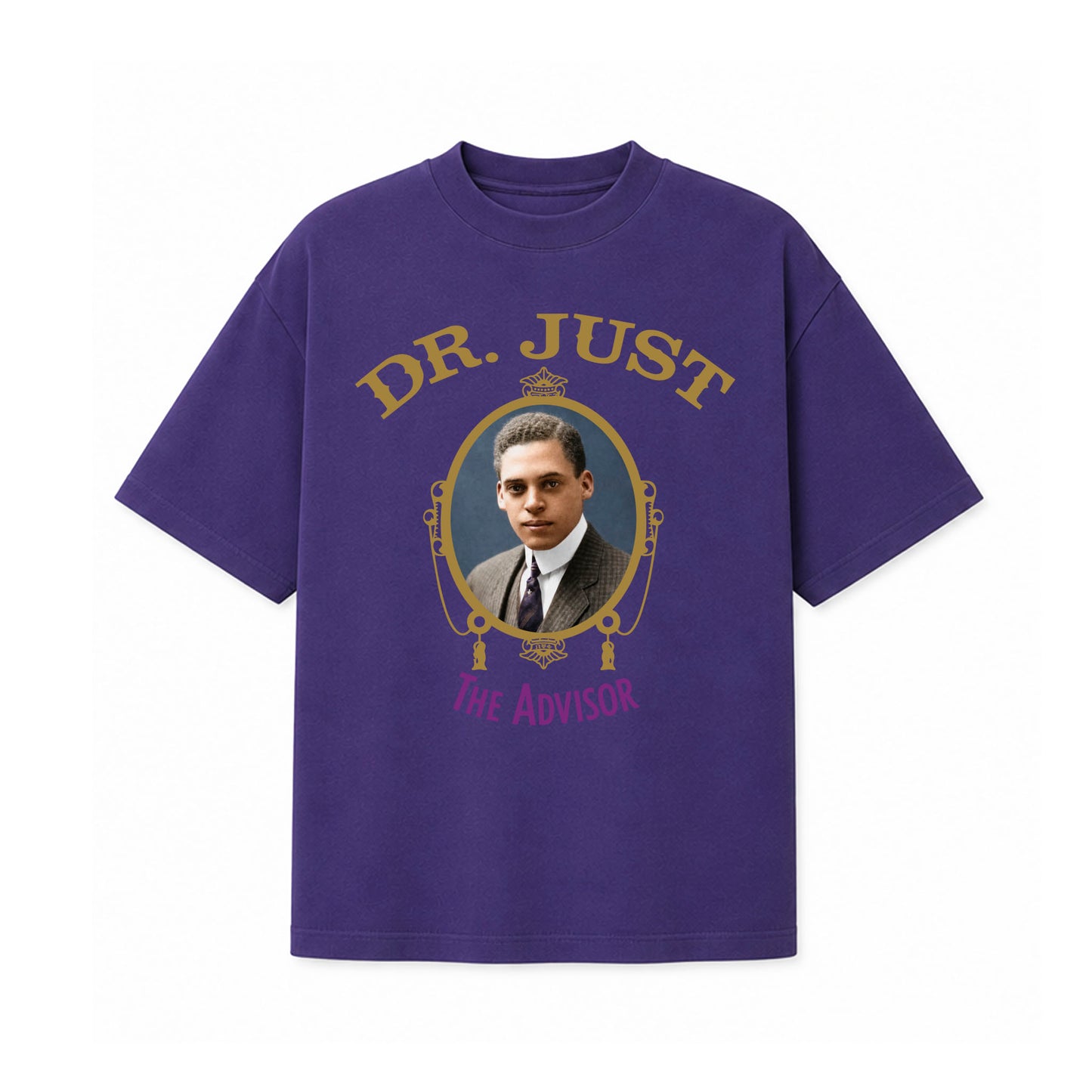 Dr. Just The Advisor Inspired Tee