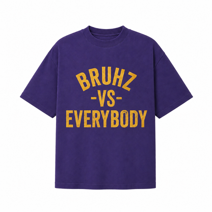 BRUHZ vs EVERYBODY Tee